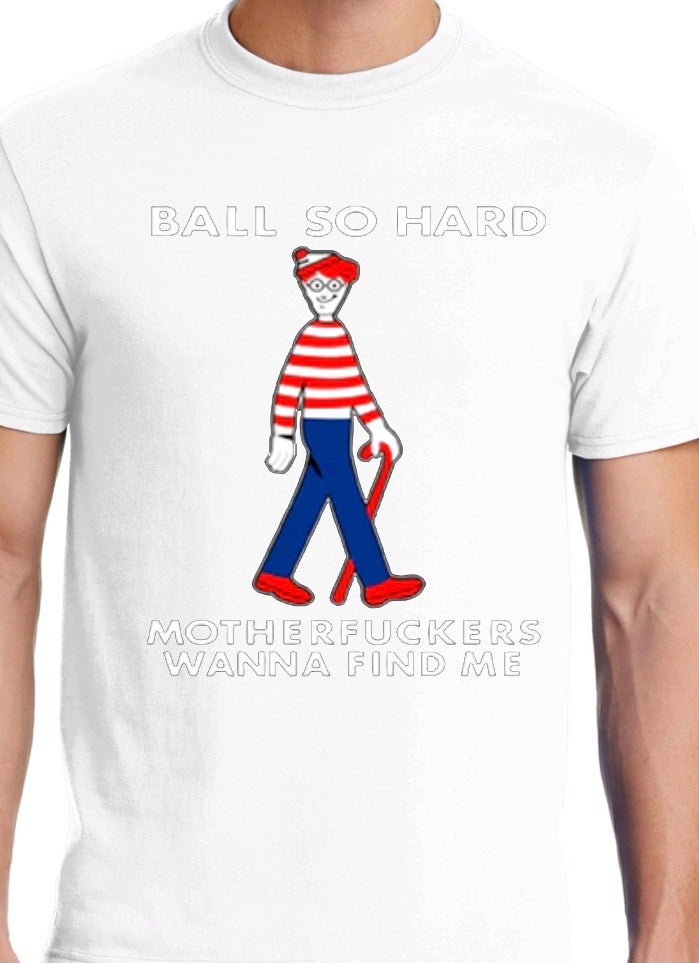 Ball so hard “Waldo”